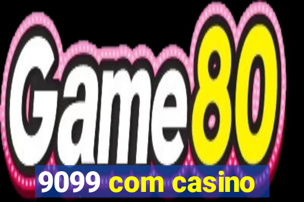 9099 com casino